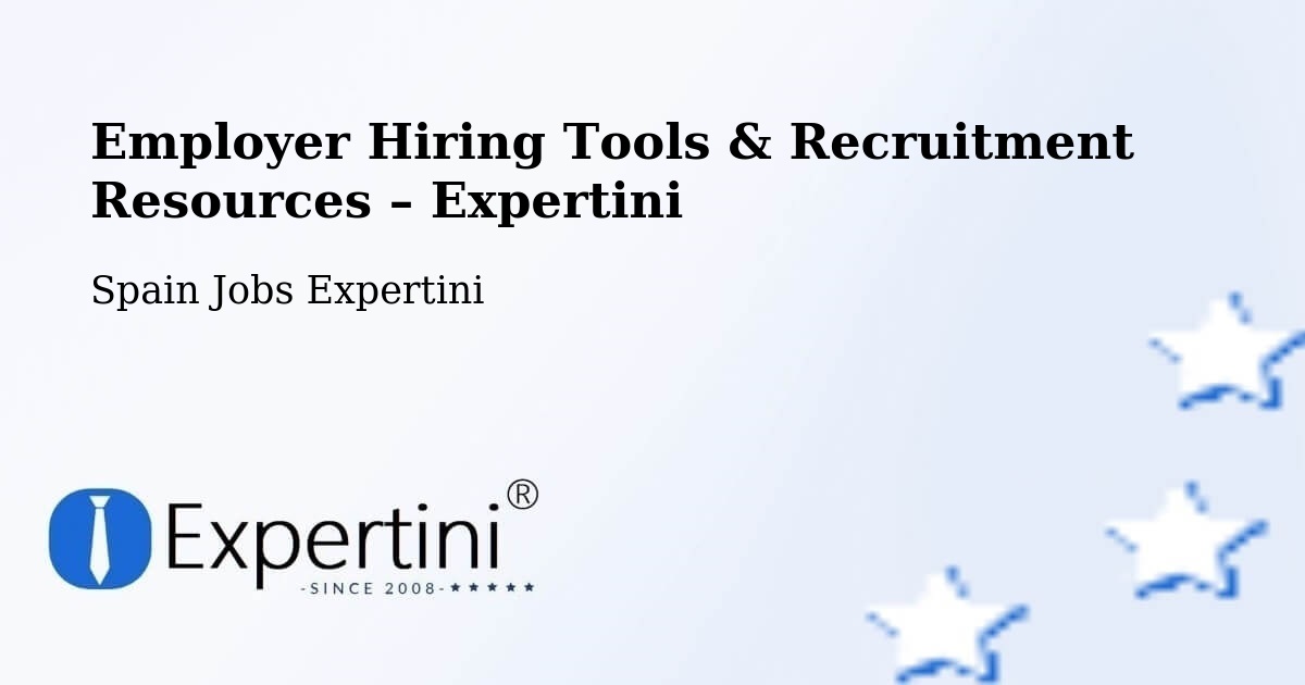 Employer Hiring Tools & Recruitment Resources – Basauri - Basauri, Spain Jobs Expertini