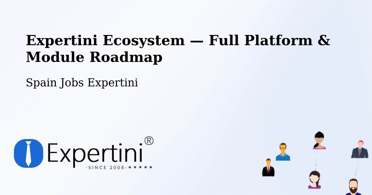 Expertini Ecosystem — Full Platform & Module Roadmap – Basauri