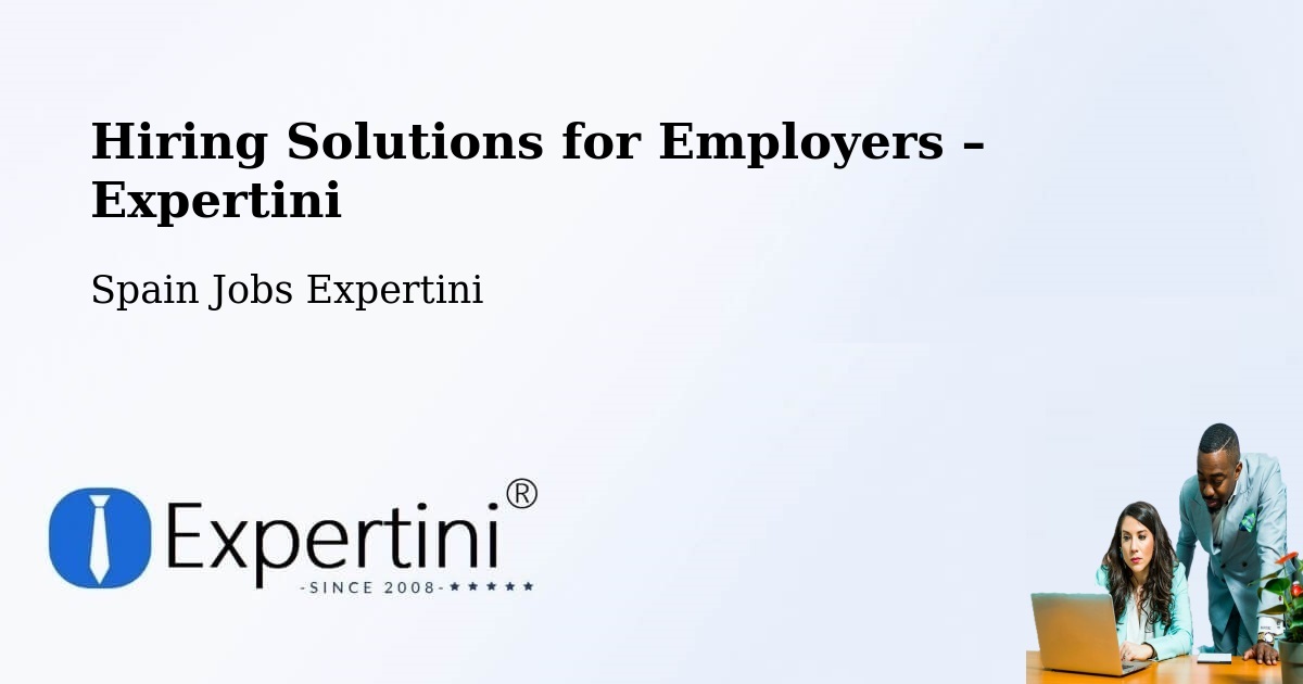 Hiring Solutions for Employers in Basauri - Basauri, Spain Jobs Expertini
