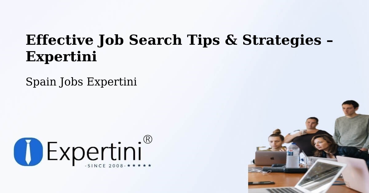 Job Search Tips & Strategies for Job Seekers – Basauri - Basauri, Spain Jobs Expertini