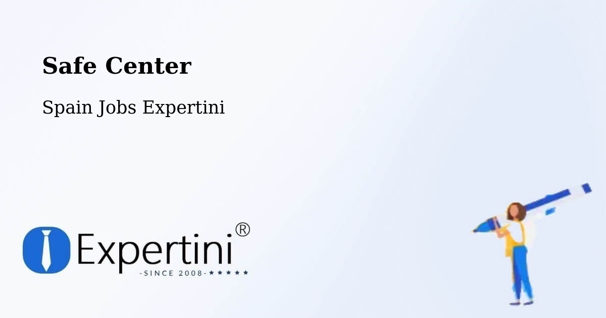 Safety Center – Basauri - Spain Jobs Expertini